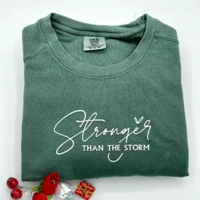 Comfort Color® Embroidered Stronger Than The Storm Shirt