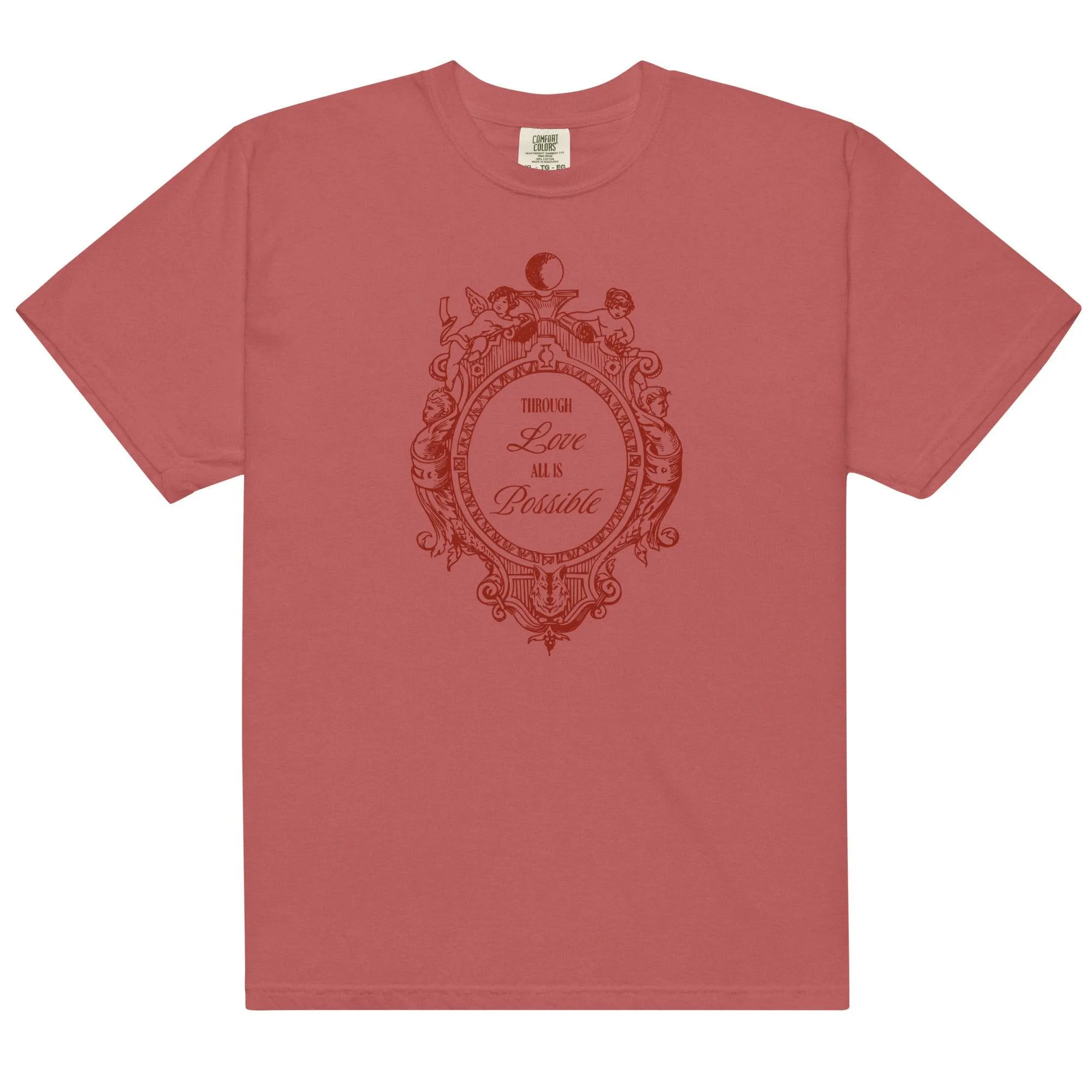 Through Love All Is Possible Tee Shirt